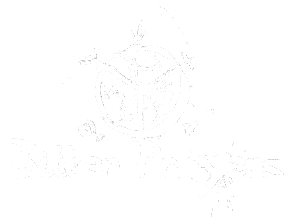 Bitter Prayers